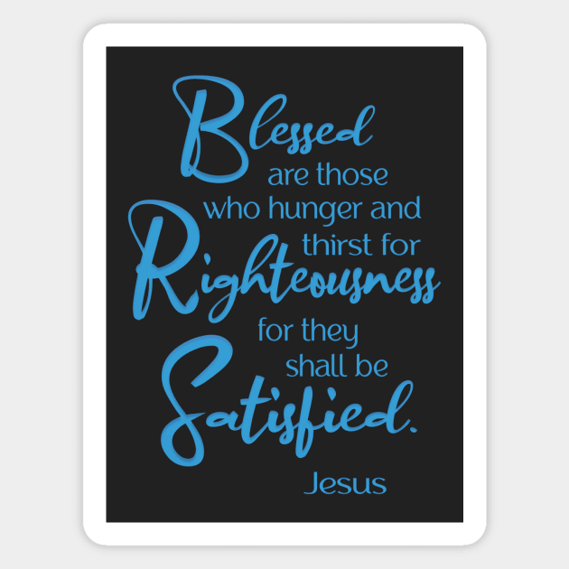 Blessed are, Beatitude, Sermon on the Mount, Jesus Quote Magnet by AlondraHanley